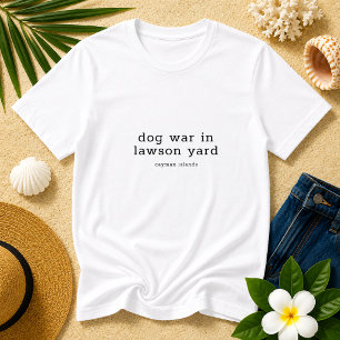 Camiseta Letra de la canción Dog War Lawson Yard Diversión
