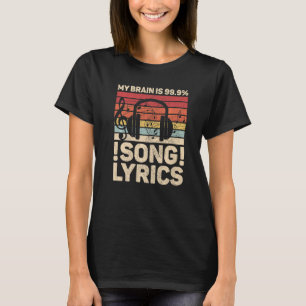 Camiseta Letra de la canción My Brain Is 99 9 Música Edm Dj