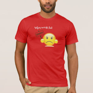Camiseta letra de señal "cuando las palabras fallan, deja q