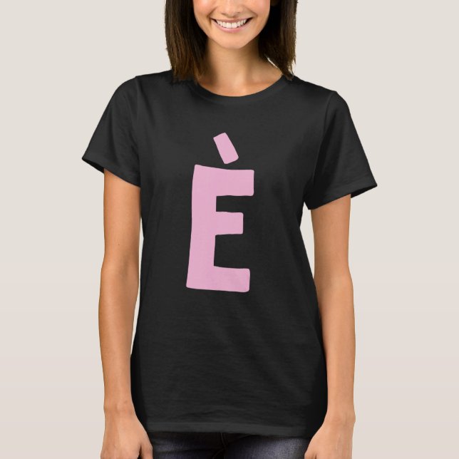 Camiseta Letra È grande y negrita en rosa (Anverso)