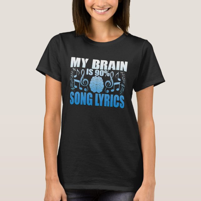 Camiseta Letras de canciones de My Brain Is 90 (Anverso)