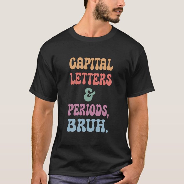 Camiseta Letras de capital y periodos brutos, profesor brut (Anverso)