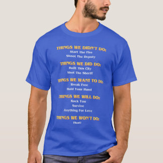 Camiseta Letras de música divertidas que hicimos no hicimos