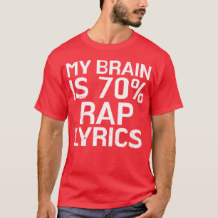 Camiseta Letras de rap del cerebro es 70 divertido regalo d
