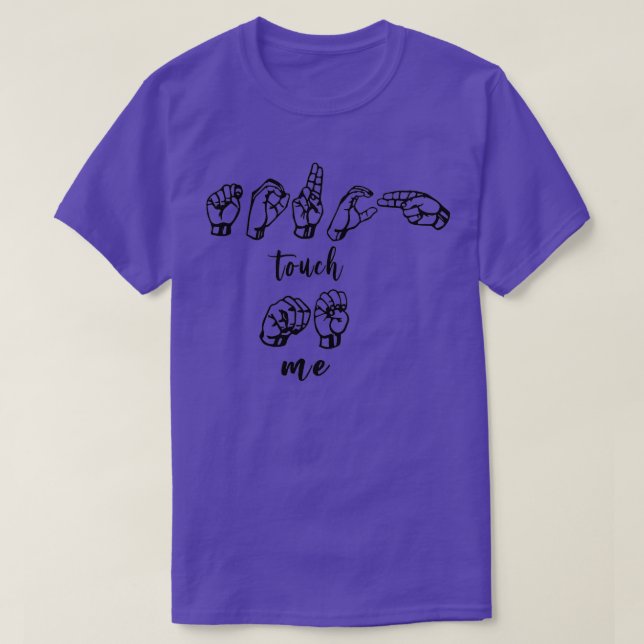 Camiseta Letras de Touch Me ASL (Diseño del anverso)