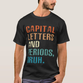 Camiseta Letras Y Periodos De Capital Bruto Profesor De Ing