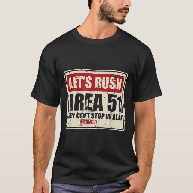 Camiseta Let's Area 51 They Can't Stop Us All Probably  (Anverso)