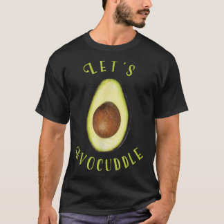 Camiseta Lets Avocuddle Cute Aguacates AmantesComer limpio