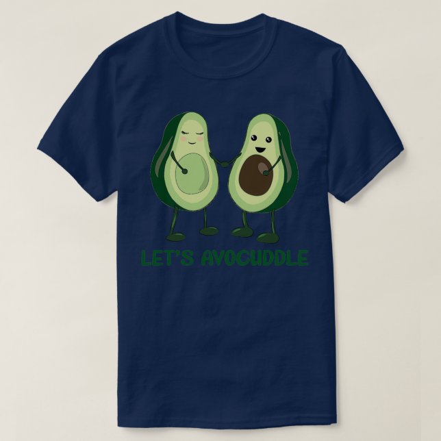 Camiseta Lets Avocuddle Funny Food (Diseño del anverso)