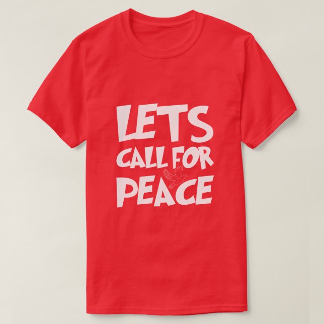 Camiseta Let's Call For Peace Dove Graphic (Diseño del anverso)
