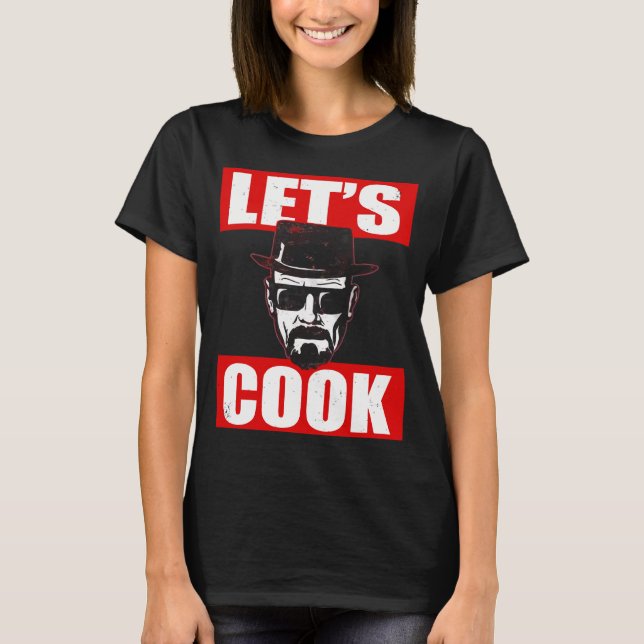 Camiseta Let'S Cook Bad Heisenberg  (Anverso)