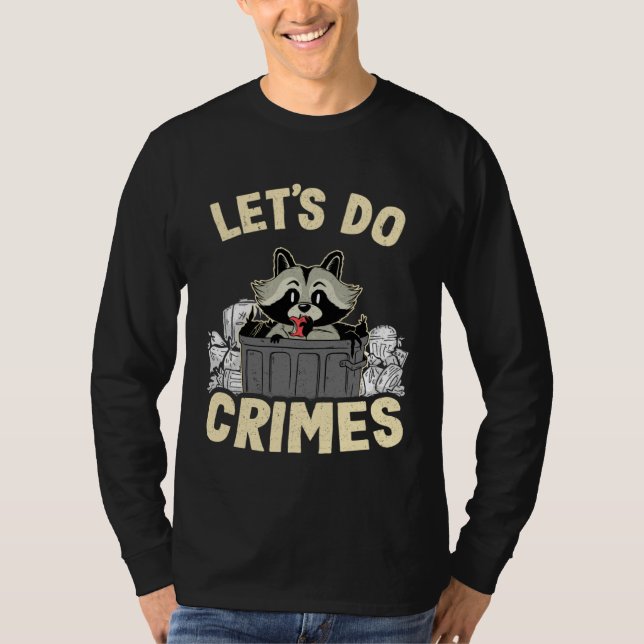 Camiseta Let's Do Crimes Trash Can Garbage Panda Raccoon 11 (Anverso)