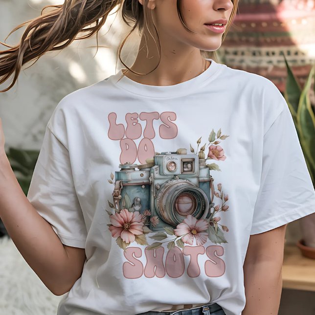 Camiseta Let's Do Shots Photography (Subido por el creador)