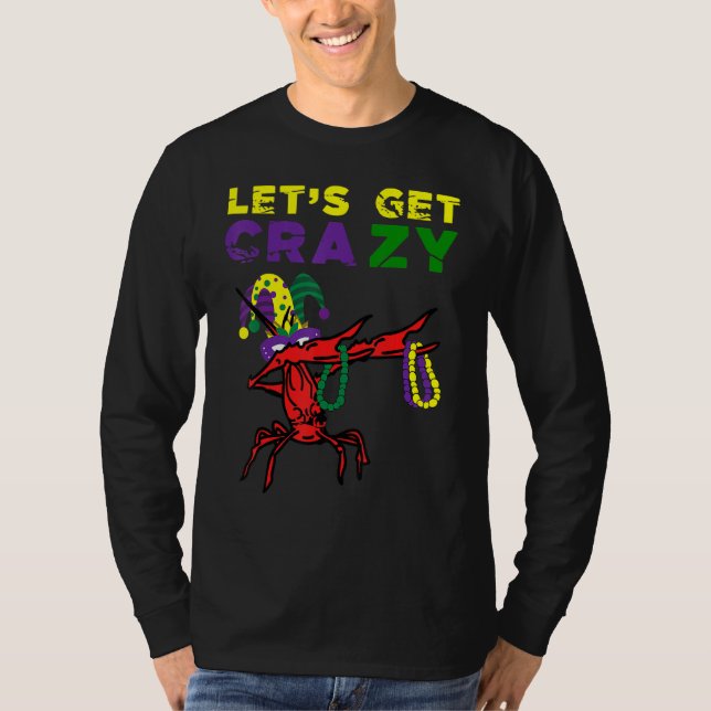 Camiseta Lets Get Crazy Dabbing Crawfish Mardi Gras Beads F (Anverso)