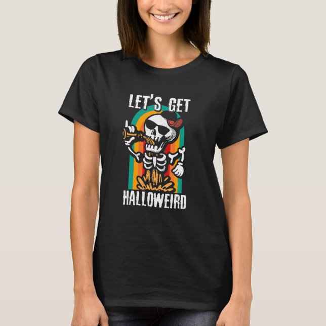 Camiseta Let's Get Halloweird Drinking Skeleton Horror Hall (Anverso)