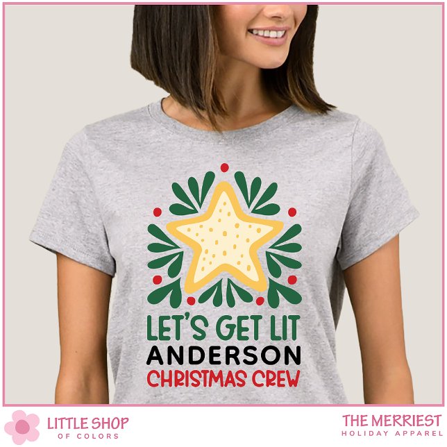 Camiseta Let's Get Lit Customizable Family Christmas Crew (Subido por el creador)