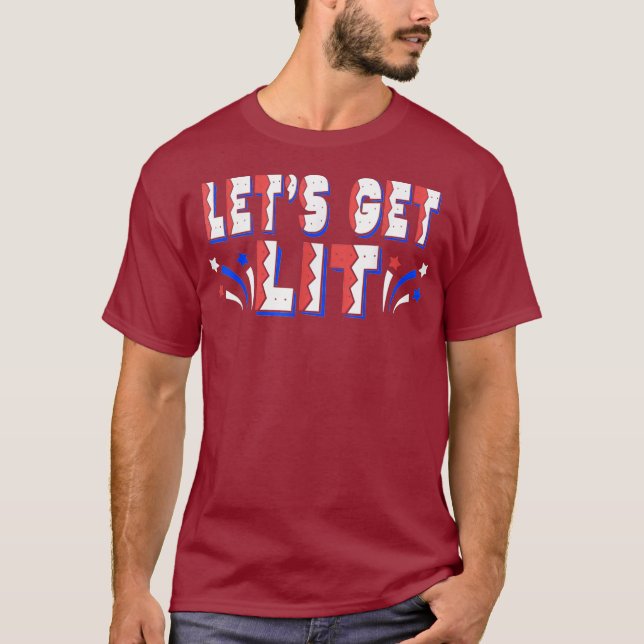 Camiseta LETS GET LIT Funny 4th of July Fireworks Red USA (Anverso)