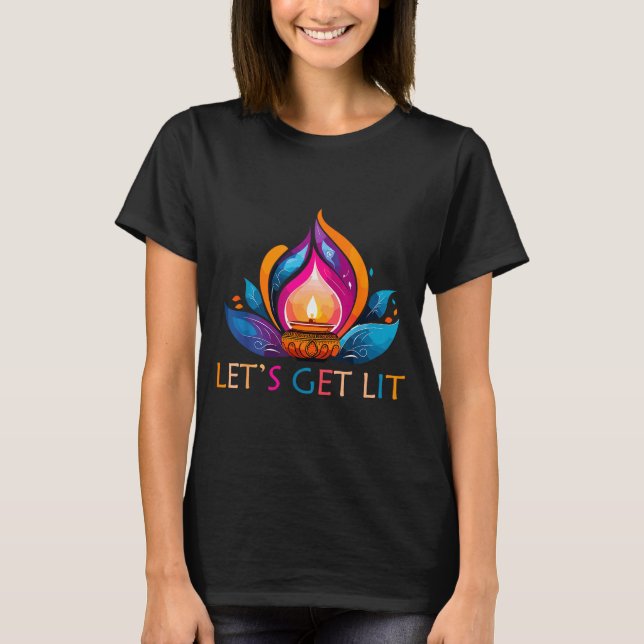 Camiseta Let's Get Lit Happy Diwali Festival Of Light  (Anverso)