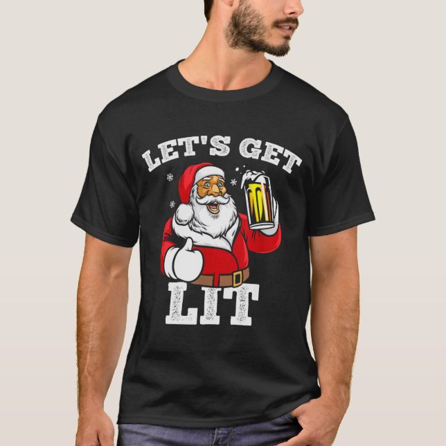 Camiseta Let's Get Lit Santa Claus Drinking Beer Christmas  (Anverso)