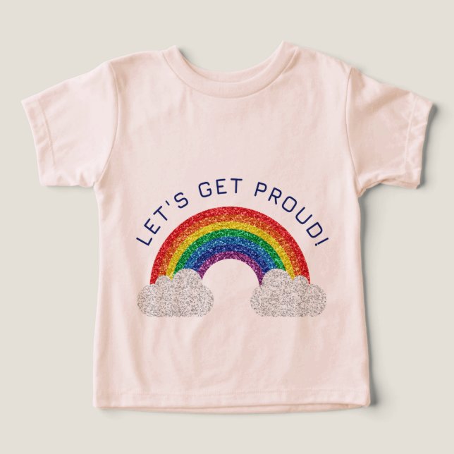 Camiseta Let's Get Proud (Diseño delantero )