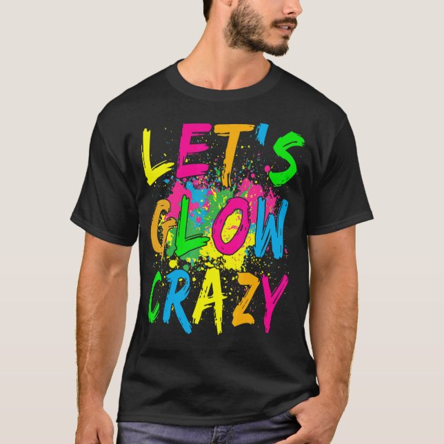 Camiseta Lets Glow Crazy Fiesta Retro 80 Color rupestre (Anverso)