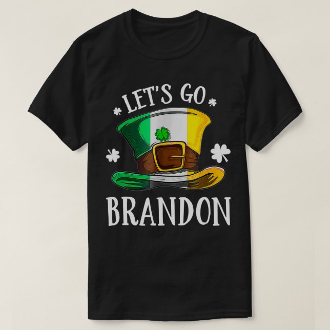 Camiseta Let's Go Brandon St Patrick's Day Funny Men Women  (Diseño del anverso)