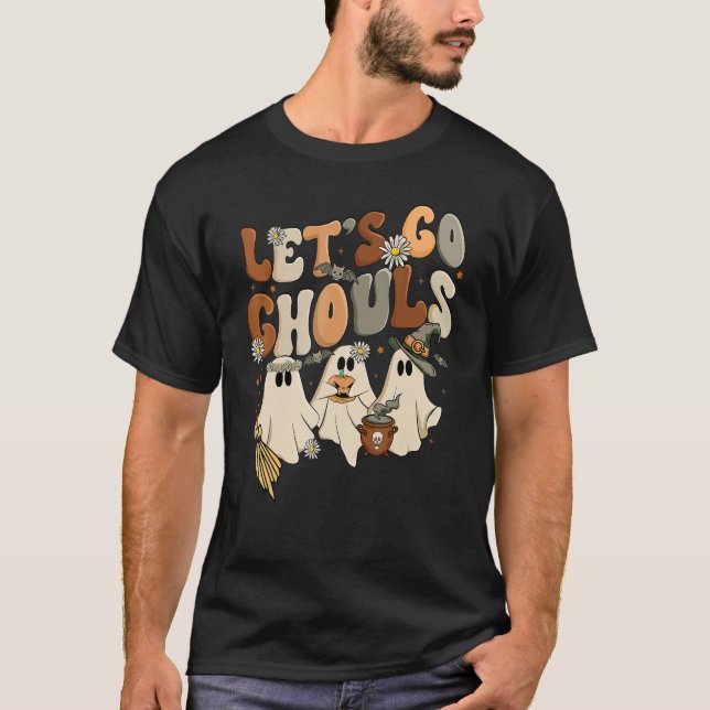 Camiseta Let's Go Ghouls Spooky Season Halloween Trick Or T (Anverso)