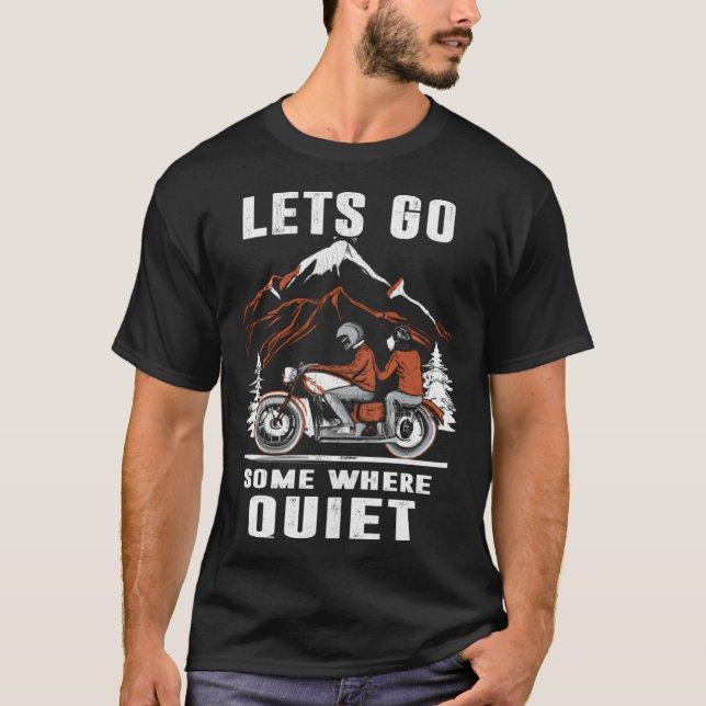 Camiseta Let's go some where quiet adventure hiking mountai (Anverso)