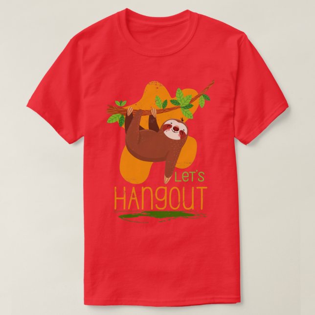Camiseta Lets Hangout Sloth (Diseño del anverso)