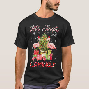 Camiseta Lets Jingle Y Flamingle Funny Flamingo Navidades