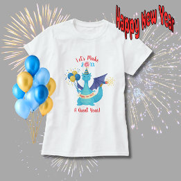 Camiseta Let's Make This A Great Year Party Dragon 