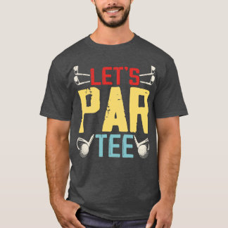Camiseta Lets Par Tee T Shirt Para Mujeres Hombres 2