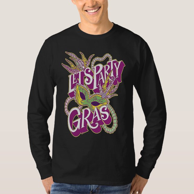 Camiseta Let's Party Mardi Gras Party Parade Shenanigans Ca (Anverso)