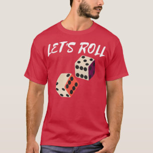 Camiseta Lets Rolling Vintage Casino Dice Juego Noche Fiest