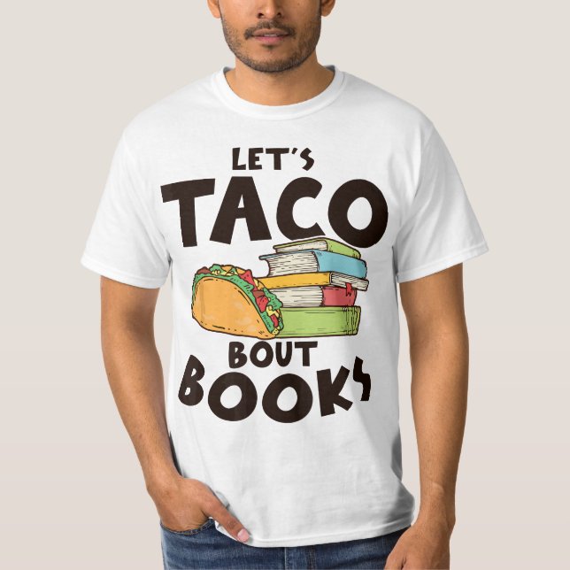 Camiseta Let's Taco Bout Books Food Lover  (Anverso)