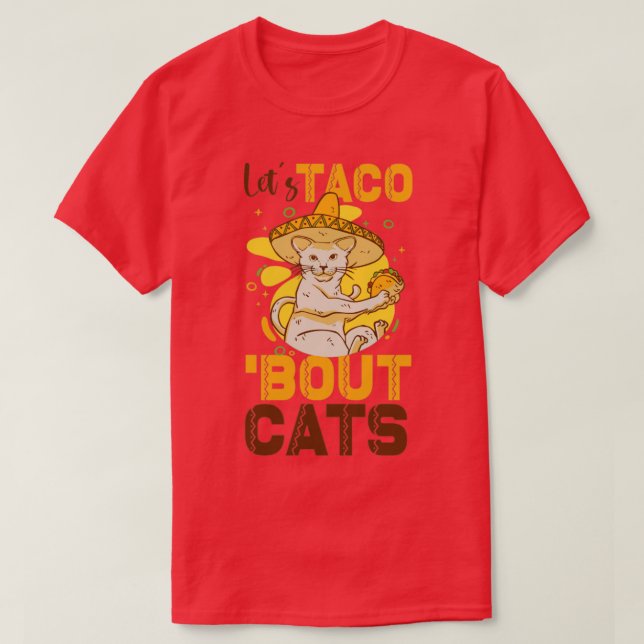 Camiseta Lets Taco Bout Cats CatLover (Diseño del anverso)