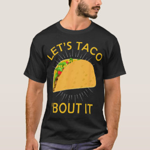 Camiseta Let's Taco Bout It - Camiseta Taco Cinco