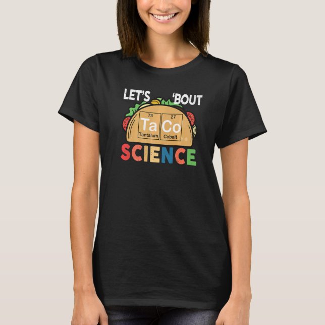 Camiseta Lets Taco Bout Science Teacher (Anverso)