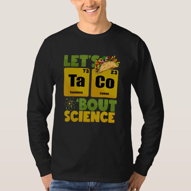 Camiseta Lets Tacos Bout Science Cinco De Mayo  Teacher (Anverso)
