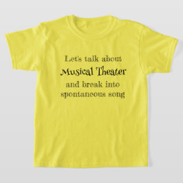 Camiseta Let's Talk About Musical Theatre