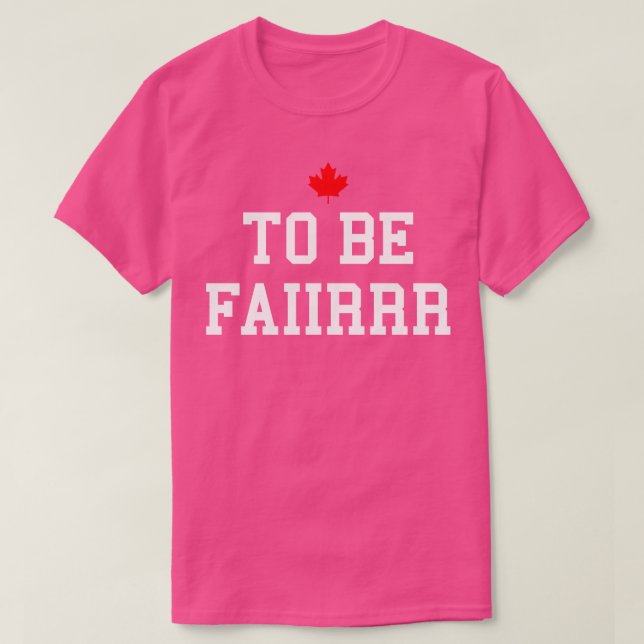 Camiseta Letterkenny para ser justo (Diseño del anverso)
