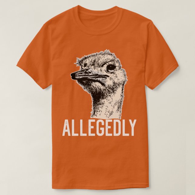Camiseta Letterkenny supuestamente Ostrich Funny Flightless (Diseño del anverso)