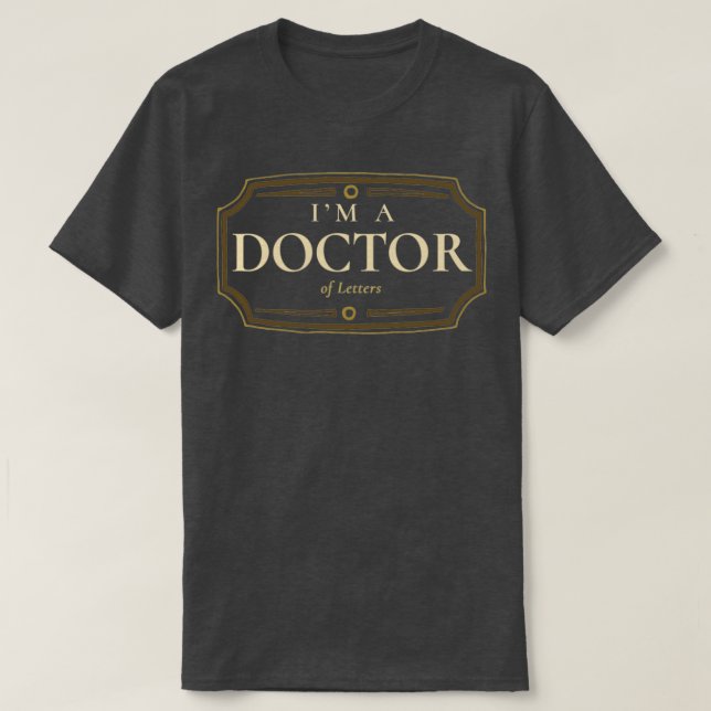 Camiseta Letters Doctorate Degree PhD Graduation Gift 1 (Diseño del anverso)