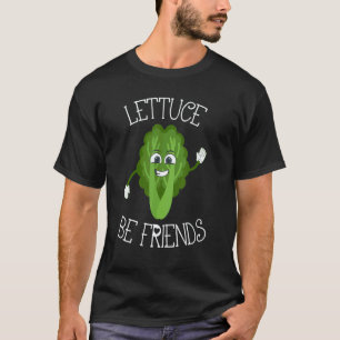 Camiseta Lettuce Be Friends Vegetarianos Veganismo Vegano