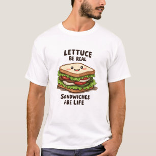 Camiseta Lettuce Be Real, los sándwiches son la vida