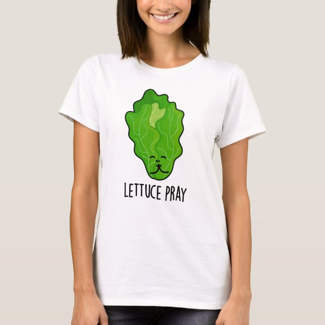 Camiseta Lettuce Pray Funny Veggie Pun (Anverso)