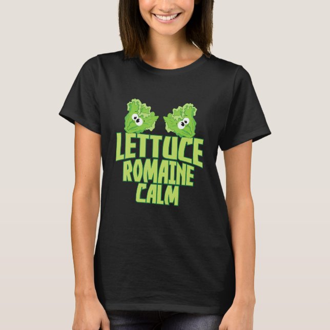 Camiseta Lettuce Romaine Calm (Anverso)