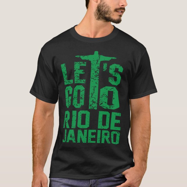 Camiseta Letu2019s Ir a Río de Janeiro vacaciones de Brasil (Anverso)