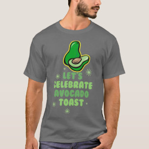 Camiseta Letx27 celebra la tostada de aguacate 2