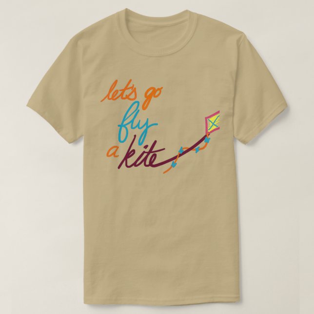 Camiseta Letx27s Ir Volar una cometa (Diseño del anverso)
